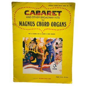 Magnus Chord Organ Cabaret Book 704 Vintage Sheet Music 12 Broadway Songs 1967